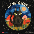Cover Image for Luna Oscura -- Heidi Moreno, Hardcover