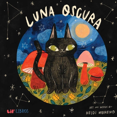 Cover Image for Luna Oscura -- Heidi Moreno, Hardcover