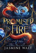 Cover Image for Promised in Fire -- Jasmine Walt, Hardcover