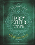 Cover Image for The Unofficial Harry Potter Hogwarts Handbook: Mugglenet's Complete Guide to the Most Famous School for Wizards and Witches -- The Editors of Mugglenet, Hardcover