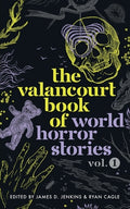 Cover Image for The Valancourt Book of World Horror Stories, volume 1 -- Pilar Pedraza, Paperback