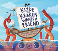 Cover Image for Klyde the Kraken Wants a Friend -- Brooke Hartman, Hardcover