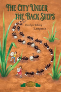 Cover Image for The City Under the Back Steps -- Evelyn Sibley Lampman, Paperback