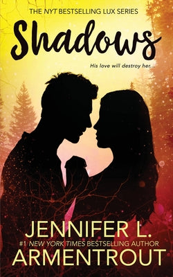 Cover Image for Shadows -- Jennifer L. Armentrout, Paperback