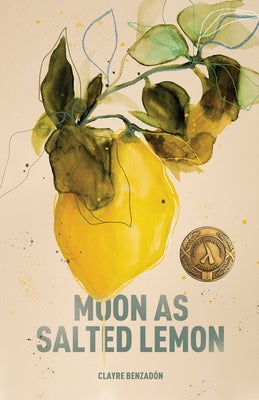 Cover Image for Moon as Salted Lemon -- Clayre Benzadón, Paperback