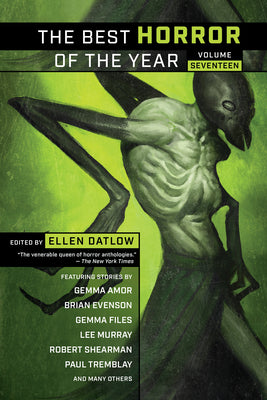 Cover Image for The Best Horror of the Year, Volume Seventeen -- Ellen Datlow, Paperback