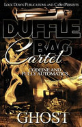 Cover Image for Duffle Bag Cartel: Codeine and Fully Automatics -- Ghost, Paperback