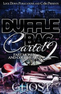 Cover Image for Duffle Bag Cartel 2: Fast Money and Cold Hearts -- Ghost, Paperback