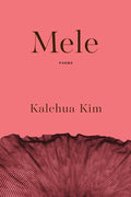 Cover Image for Mele -- Kalehua Kim, Paperback