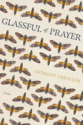 Cover Image for Glassful of Prayer -- Anthony Ceballos, Paperback