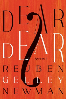 Cover Image for Dear Dear -- Reuben Gelley Newman, Paperback