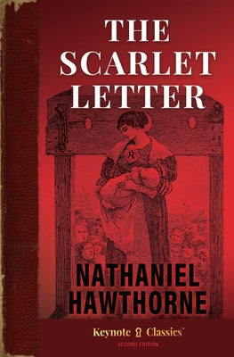 Cover Image for The Scarlet Letter (Annotated Keynote Classics) -- Nathaniel Hawthorne, Paperback