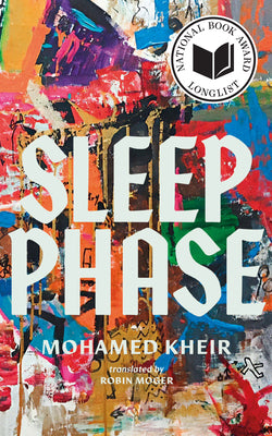 Cover Image for Sleep Phase -- Mohamed Kheir, Paperback