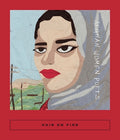 Cover Image for Hair on Fire: Afghan Women Poets -- Sarah Coolidge, Paperback