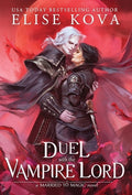 Cover Image for A Duel with the Vampire Lord -- Elise Kova, Hardcover
