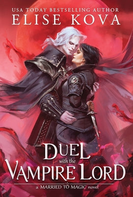 Cover Image for A Duel with the Vampire Lord -- Elise Kova, Hardcover