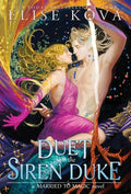 Cover Image for A Duet with the Siren Duke -- Elise Kova, Hardcover