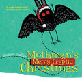 Cover Image for Mothman's Merry Cryptid Christmas -- Andrew Shaffer, Paperback