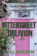 Cover Image for Bittersweet Oblivion -- Nell Goddin, Paperback