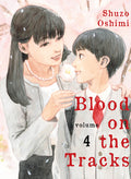 Cover Image for Blood on the Tracks 4 -- Shuzo Oshimi, Paperback