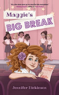Cover Image for Maggie's Big Break -- Jennifer Dickinson, Paperback