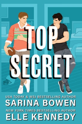 Cover Image for Top Secret -- Sarina Bowen, Paperback