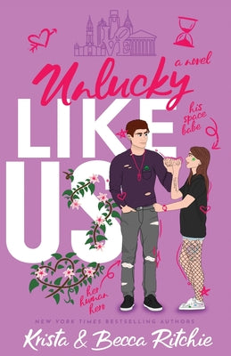 Cover Image for Unlucky Like Us (Special Edition): Like Us Series: Billionaires & Bodyguards Book 12 -- Krista Ritchie, Paperback