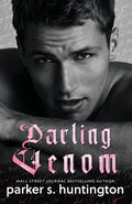 Cover Image for Darling Venom: A Best Friend's Brother Romance -- Parker S. Huntington, Paperback