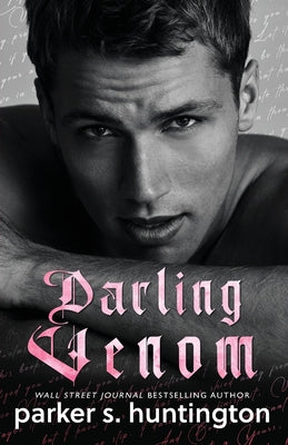Cover Image for Darling Venom: A Best Friend's Brother Romance -- Parker S. Huntington, Paperback