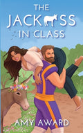 Cover Image for The Jack*ss in Class -- Amy Award, Paperback