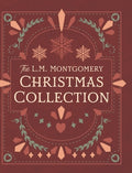 Cover Image for The L. M. Montgomery Christmas Collection -- L. M. Montgomery, Hardcover