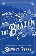 Cover Image for The Brazen -- Devney Perry, Paperback