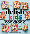 Cover Image for The Delish Kids (Super-Awesome, Crazy-Fun, Best-Ever) Cookbook: 100+ Amazing Recipes -- Joanna Saltz, Hardcover