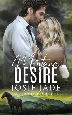 Cover Image for Montana Desire -- Josie Jade, Paperback
