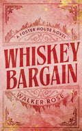 Cover Image for Whiskey Bargain -- Walker Rose, Paperback