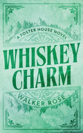 Cover Image for Whiskey Charm -- Walker Rose, Paperback