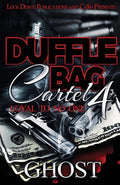 Cover Image for Duffle Bag Cartel 4: Loyal To No One -- Ghost, Paperback