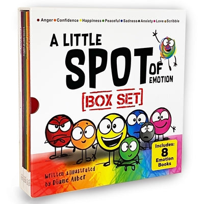 Cover Image for A Little Spot of Emotion 8 Book Box Set (Books 1-8: Anger, Anxiety, Peaceful, Happiness, Sadness, Confidence, Love, & Scribble Emotion) -- Diane Alber, Paperback
