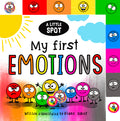 Cover Image for A Little Spot: My First Emotions -- Diane Alber, Board Books