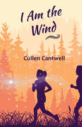 Cover Image for I Am the Wind -- Cullen Cantwell, Paperback