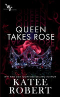 Cover Image for Queen Takes Rose -- Katee Robert, Paperback