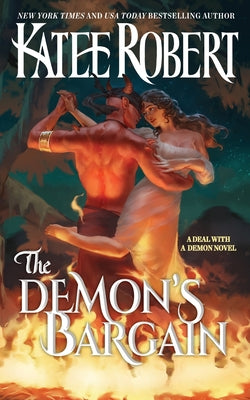 Cover Image for The Demon's Bargain -- Katee Robert, Paperback