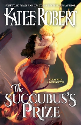 Cover Image for The Succubus's Prize -- Katee Robert, Paperback