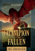 Cover Image for Champion of the Fallen -- ML Spencer, Hardcover