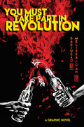 Cover Image for You Must Take Part in Revolution: A Graphic Novel -- Badiucao, Paperback