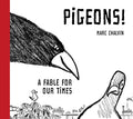 Cover Image for Pigeons!: A Fable for Our Times -- Marc Chalvin, Hardcover