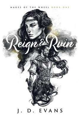 Cover Image for Reign & Ruin -- J. D. Evans, Paperback