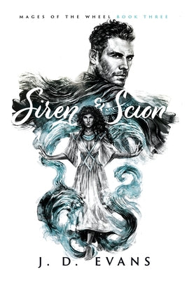 Cover Image for Siren & Scion -- J. D. Evans, Paperback