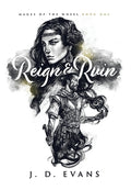 Cover Image for Reign & Ruin -- J. D. Evans, Hardcover