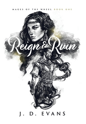 Cover Image for Reign & Ruin -- J. D. Evans, Hardcover